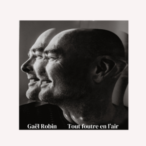 Tout foutre en l'air